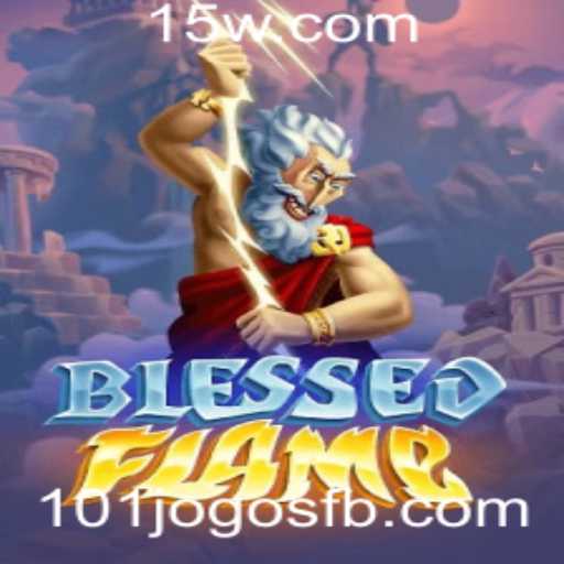 BlessedFlame: Um Guia Completo e Atualizado sobre o Popular Jogo de Aventura